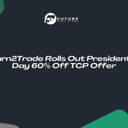 Earn2Trade Rolls Out Presidents’ Day 60% Off TCP Offer