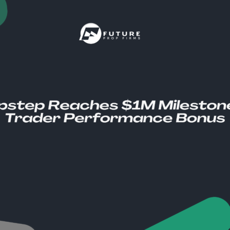 Topstep Reaches $1M Milestone in Trader Performance Bonus