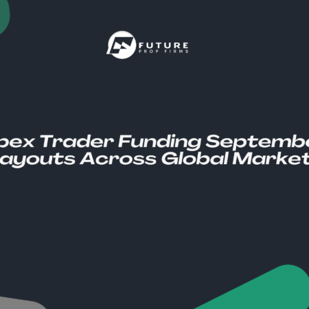 Apex Trader Funding September Payouts Across Global Markets